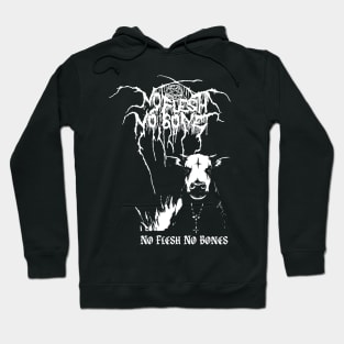 No Flesh No bones Hoodie